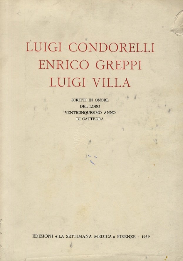 Luigi Condorelli. Enrico Greppi. Luigi Villa. Scritti in onore del …