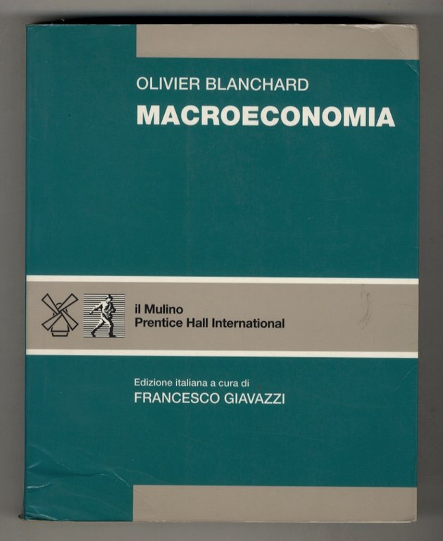 Macroeconomia. Edizione italiana a cura di Francesco Giavazzi.