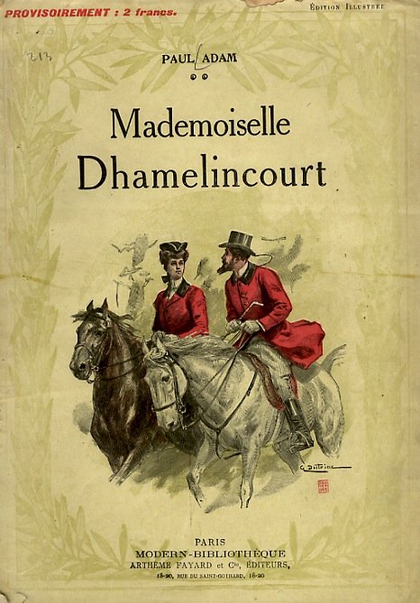 Mademoiselle Dhamelincourt. Illustrations d'après les aquarelles de Dutriac.