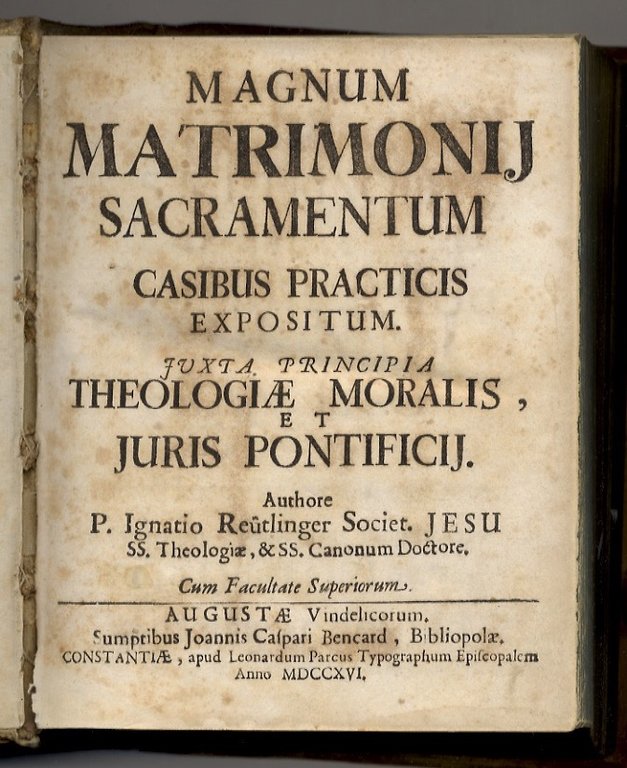 Magnum matrimonii sacramentum casibus practicis expositum, juxta principia theologiae moralis …