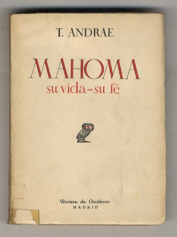 Mahoma. Su vida y su religion. Traduccion del aleman por …