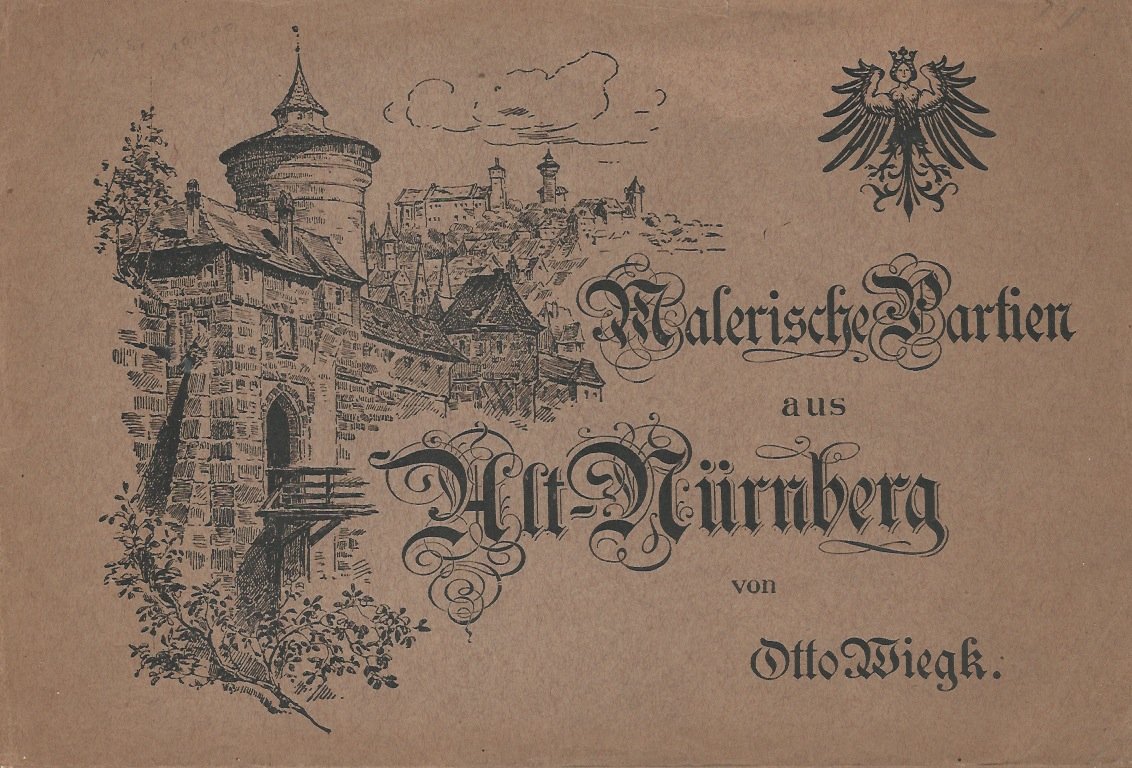 Malerische Partien aus Alt-Nürnberg.