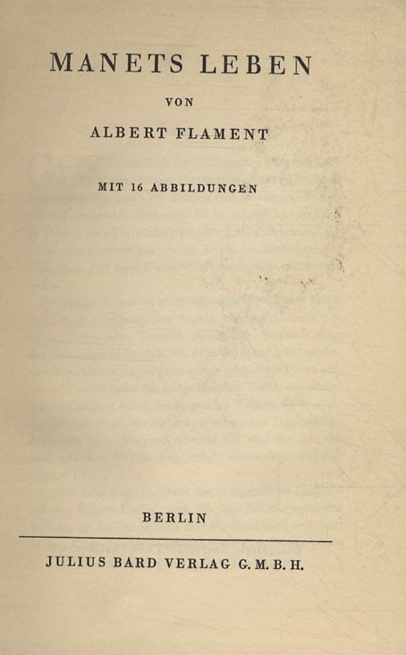 Manets Leben. Von Albert Flament. Mit 16 abbildungen.
