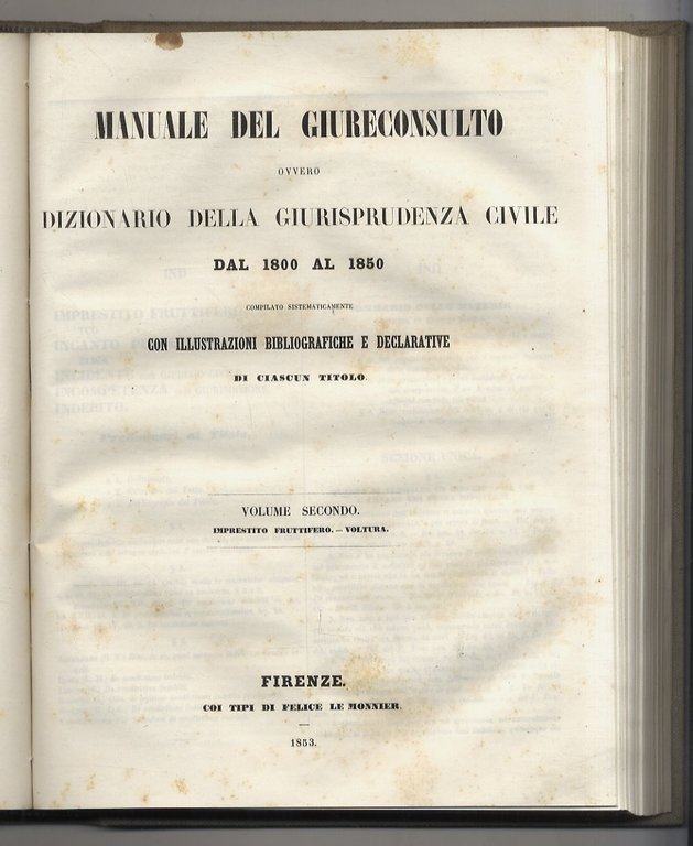 Manuale del giureconsulto. Ovvero Dizionario di Giurisprudenza civile dal 1800 …