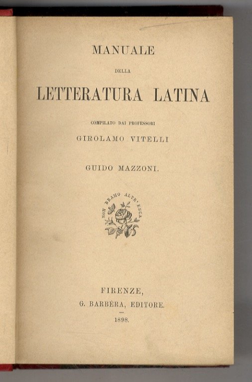 Manuale della letteratura latina. (Letteratura del tempo della Repubblica: età …