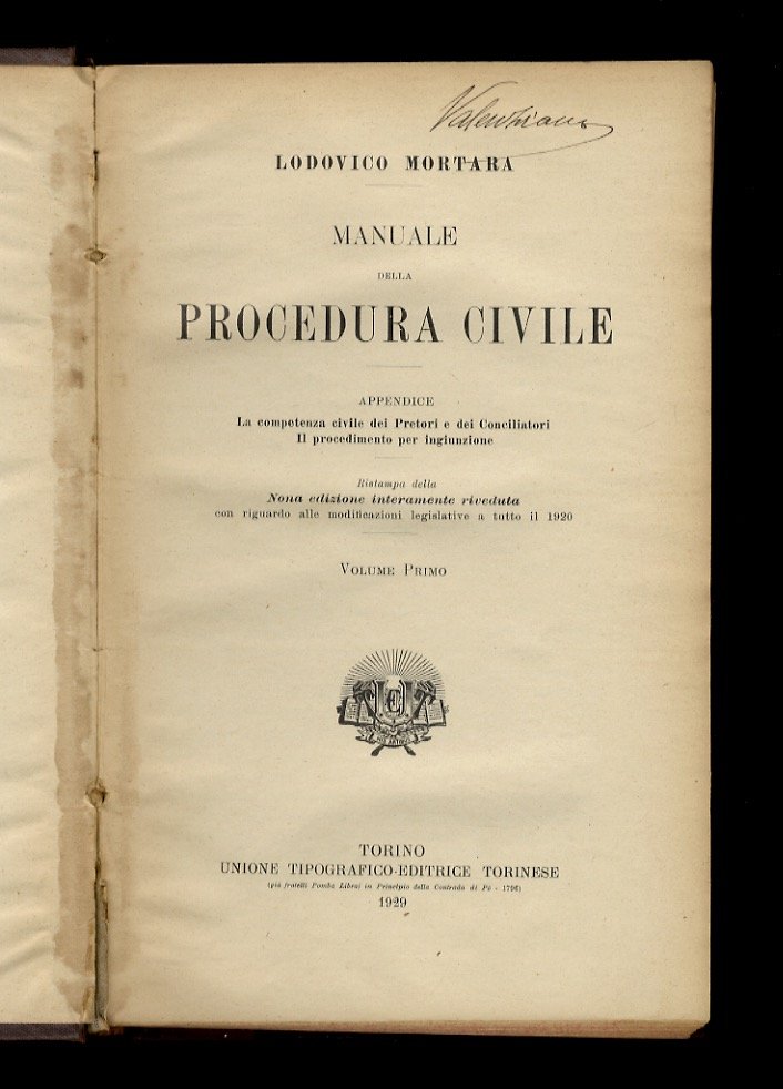 Manuale della procedura civile. Appendice: la competenza civile dei Pretori …