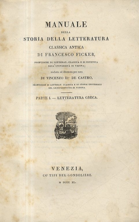 Manuale della storia della letteratura classica antica (.) tradotto ed …