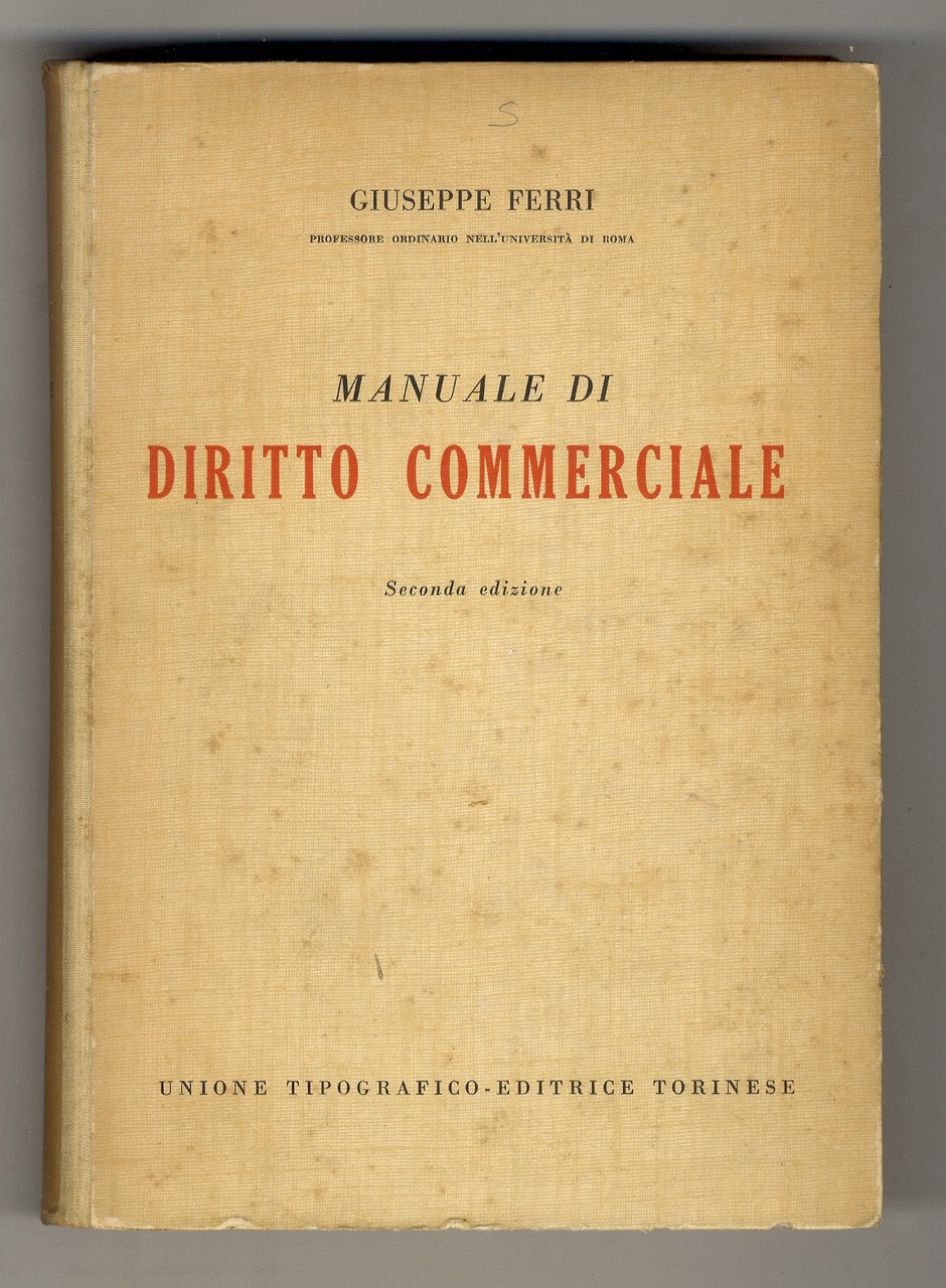 Manuale di diritto commerciale. Seconda edizione.
