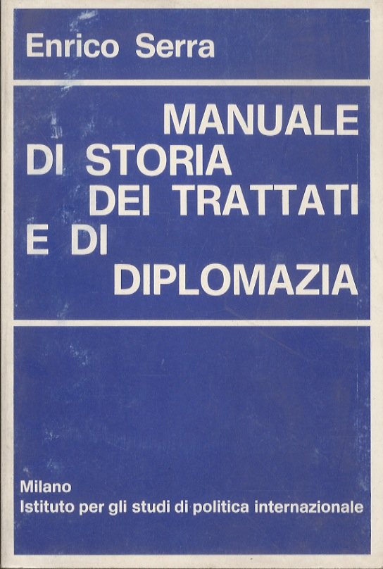 Manuale di storia dei trattati e di diplomazia.