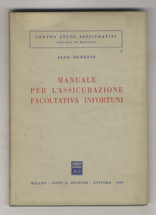 Manuale per l'assicurazione facoltativa infortuni.