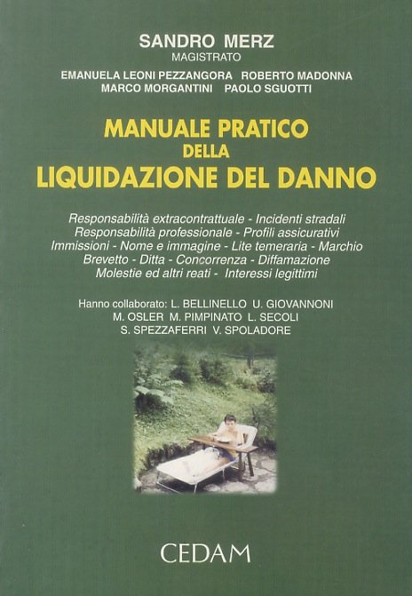 Manuale pratico della liquidazione del danno.