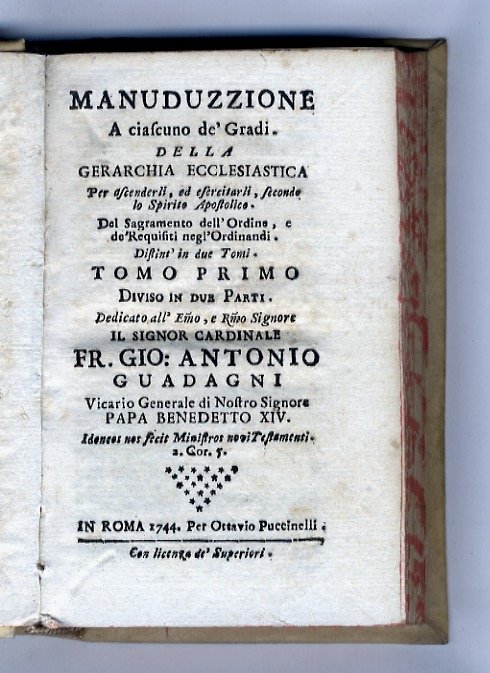 Manuduzzione. A ciascuno de' Gradi della Gerarchia Ecclesiastica. Per ascenderli, …