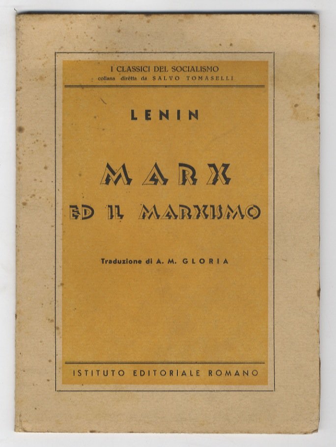 Marx e il marxismo.