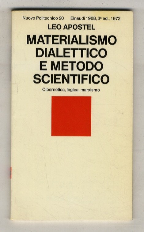 Materialismo dialettico e metodo scientifico.