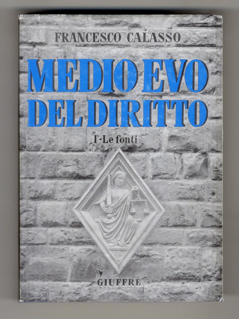 Medio evo del diritto. Volume I - Le fonti [Unico …