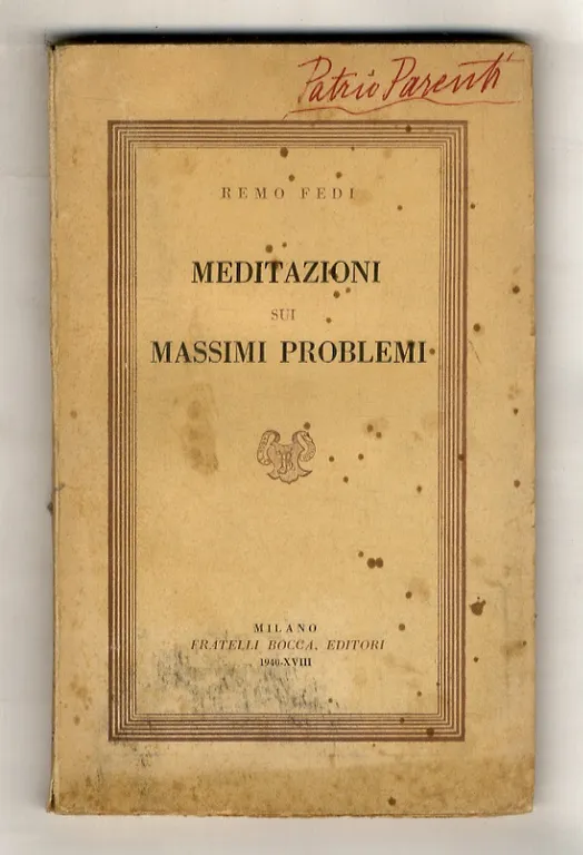 Meditazioni sui Massimi Problemi.