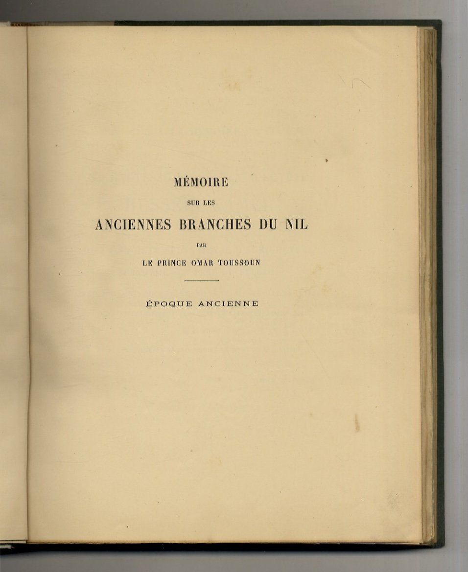 Mémoire sur les anciennes branches du Nil. [époque ancienne et …