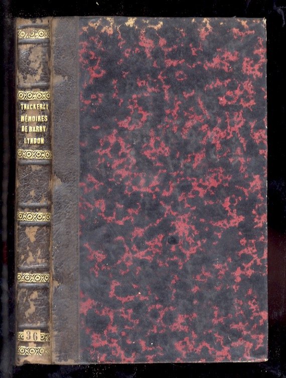 Mémoires de Barry Lyndon du Royaume d'Irlande contenant le récit …
