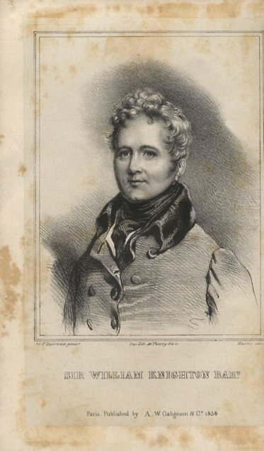 Memoirs of Sir William Knighton, Bart. G.C.H. Keeper of the …