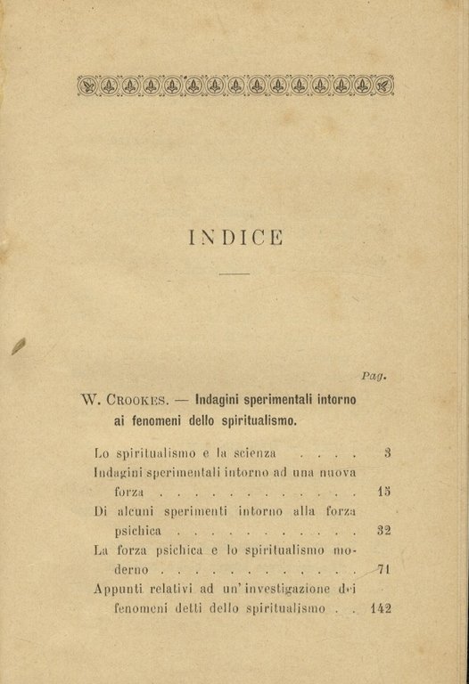 Memorabilia. [1: Crooks William. indagini sperimentali intorno ai fenomeni dello …