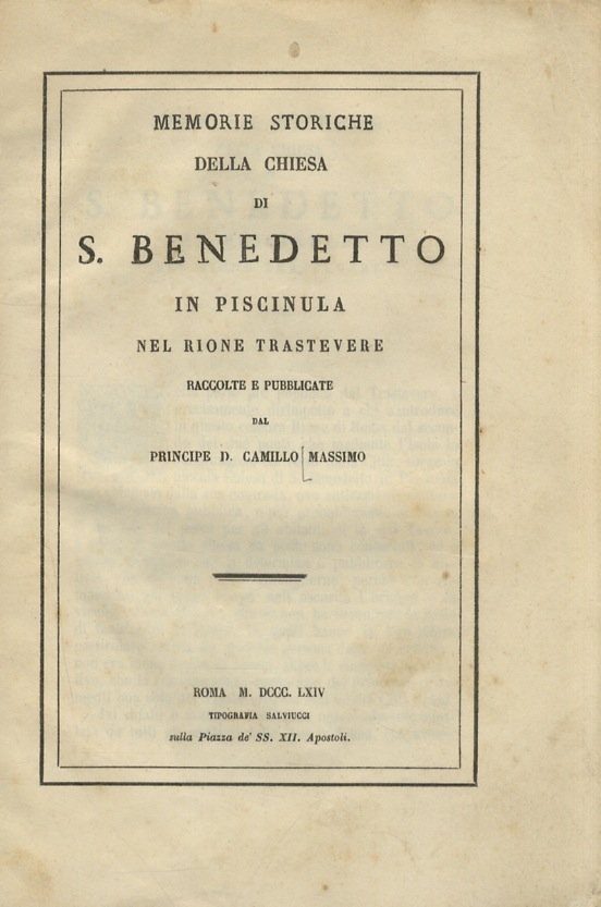 Memorie storiche della Chiesa di S. Benedetto in Piscinula nel …