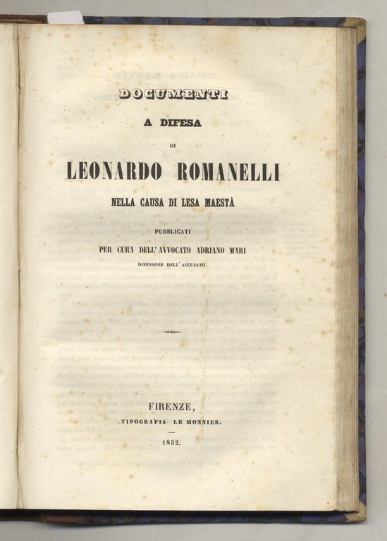 Memorie. (Unito:) Documenti a difesa di Leonardo Romanelli nella causa … | Immagine Gallery 3