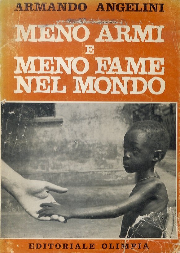 Meno armi e meno fame nel mondo.