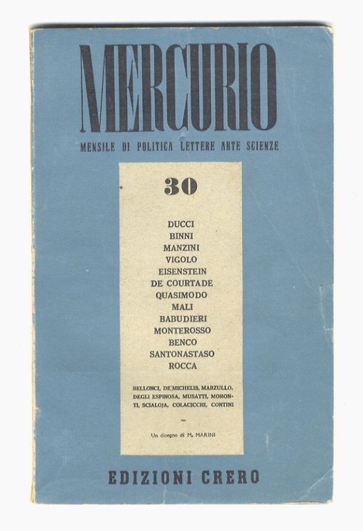 Mercurio. Mensile di politica, arte scienze. Anni I-IV: Fascicoli 1-30.