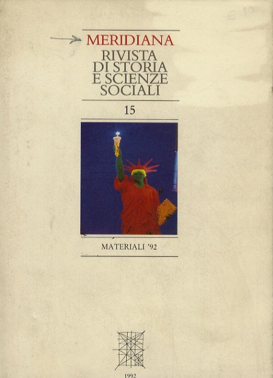MERIDIANA. Rivista di storia e scienze sociali. 15. Settembre 1992. Materiali '92.