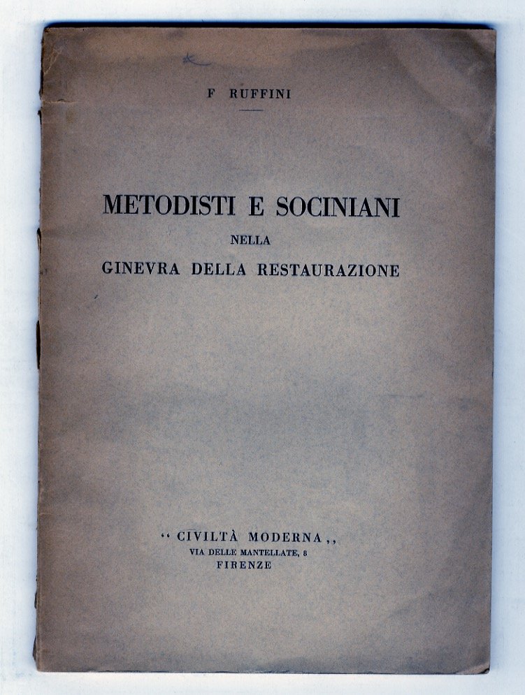 Metodisti e Sociniani nella Ginevra della restaurazione.