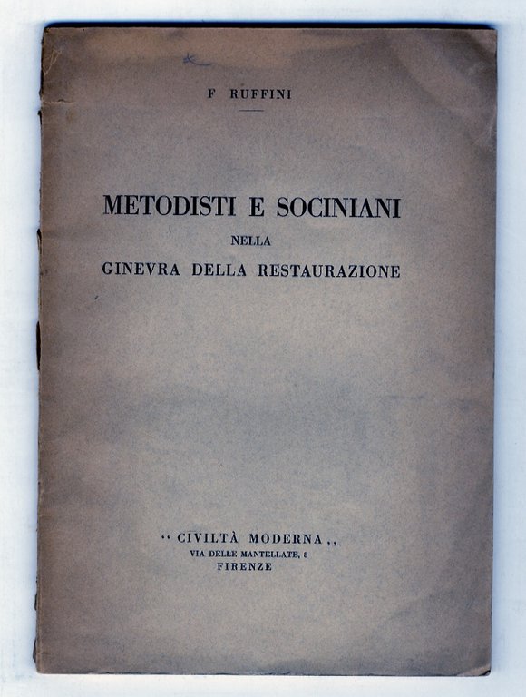 Metodisti e Sociniani nella Ginevra della restaurazione.