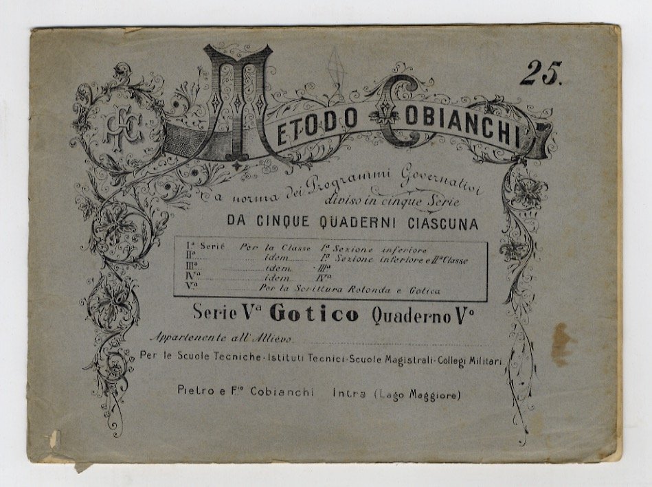 METODO Cobianchi. [Quaderni di calligrafia]. A norma dei programmi governativi, …