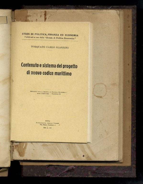 Mettini Nello. Le avarie generali e la contribuzione. [Legato con:] …