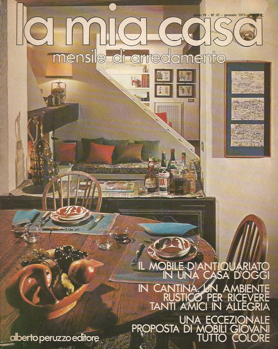 Mia Casa (La). Mensile di arredamento. Anno IV, N. 27. …