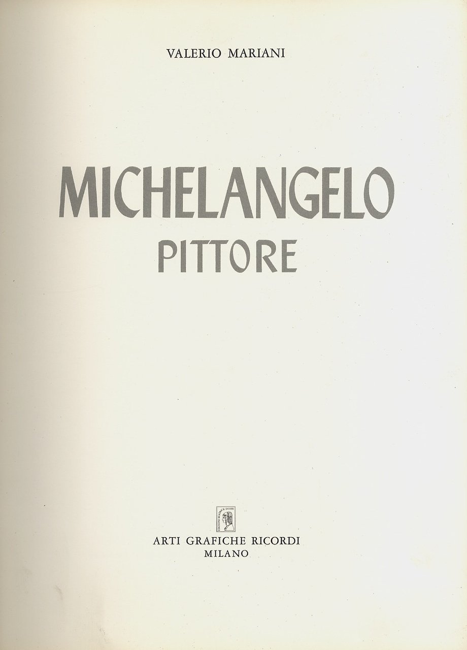 Michelangelo pittore.