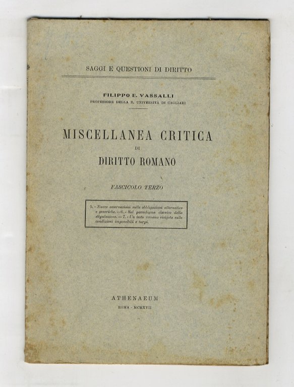 Miscellanea critica di diritto romano. Fascicolo primo: I contratti sull'eredità …