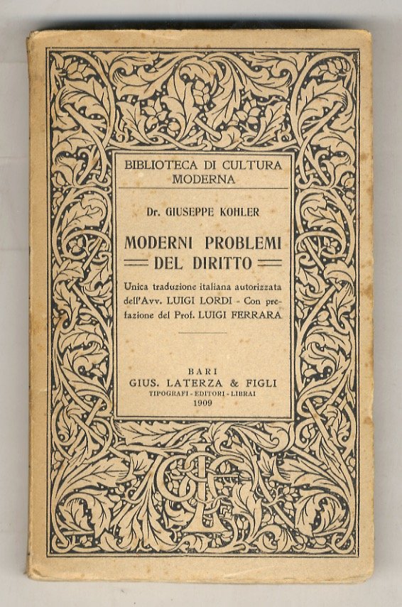 Moderni problemi del diritto. Unica traduzione italiana di Luigi Lordi. …