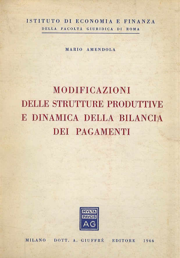 Modificazioni delle strutture produttive e dinamica della bilancia dei pagamenti.