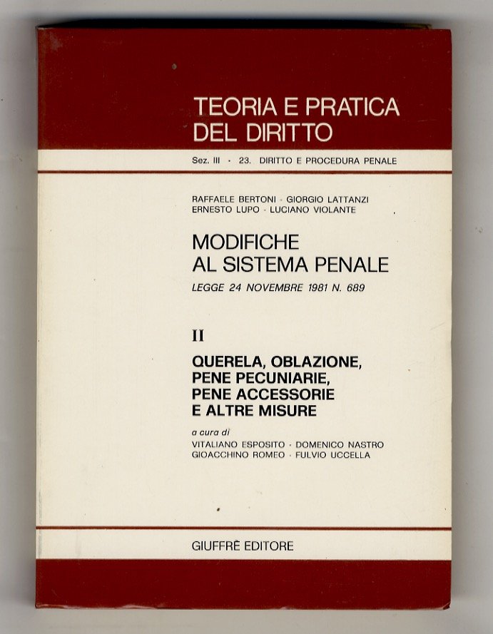 Modifiche al sistema penale. Legge 24 novembre 1981, n. 689. …