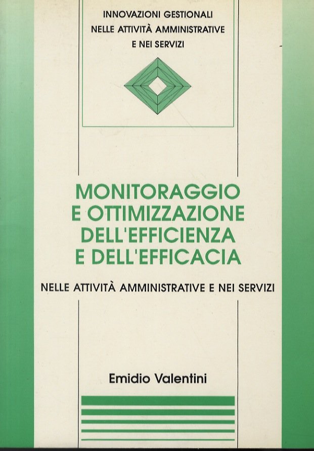 Monitoraggio e ottimizzazione dell'efficienza e dell'efficacia nelle attività amministrative e …