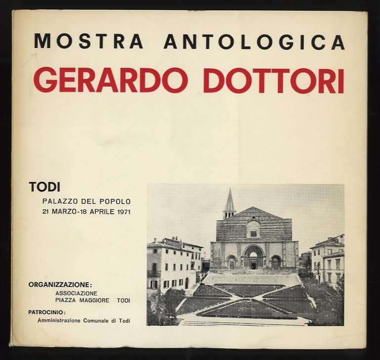 Mostra antologica: Gerardo Dottori. (Saggio introduttivo di Franco Passoni).