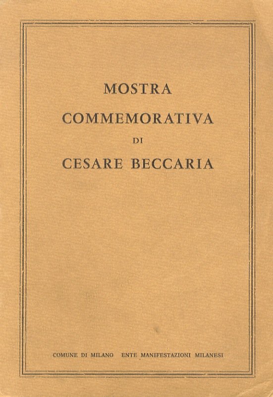 Mostra commemorativa di Cesare Beccaria nell'ambito delle celebrazioni nazionali per …