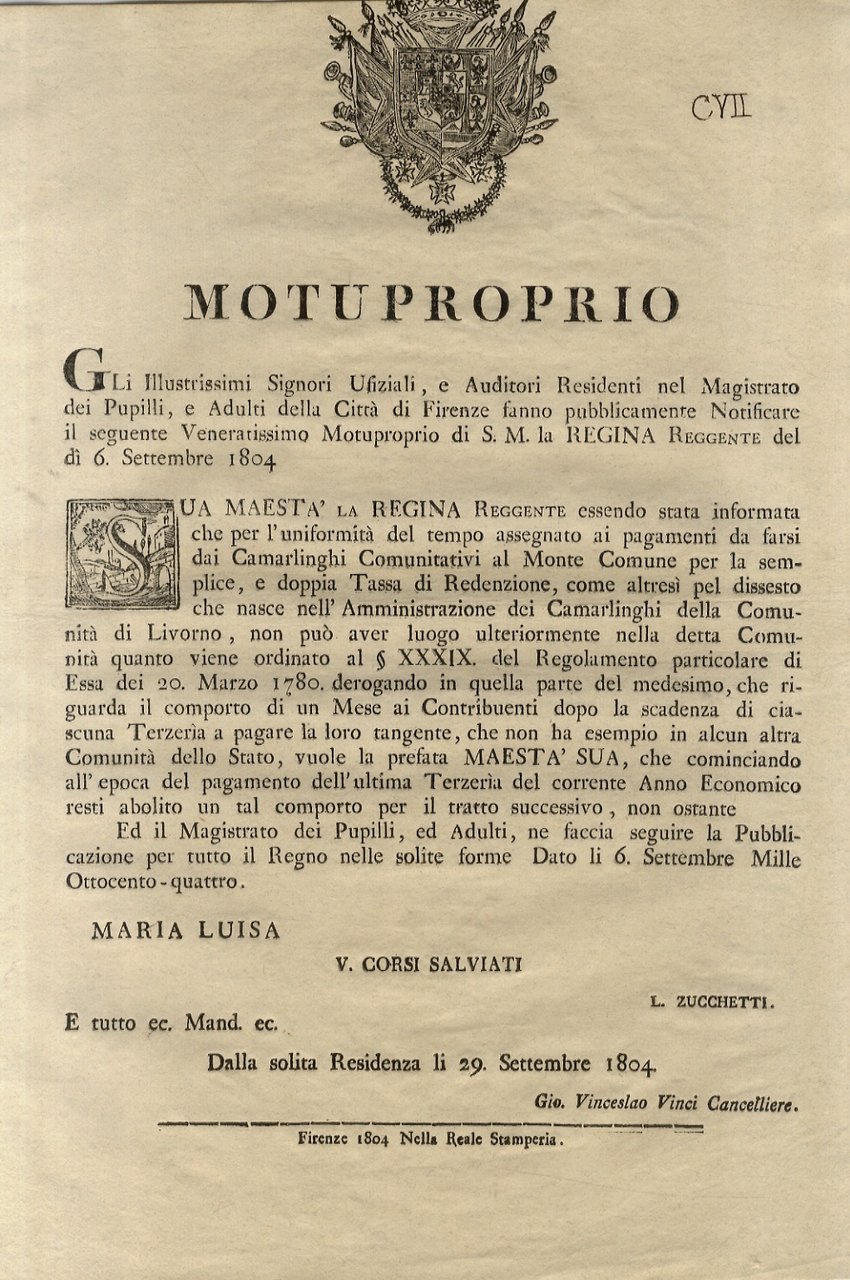 “Motuproprio”. Sua Maestà la Regina Reggente essendo stata informata che …