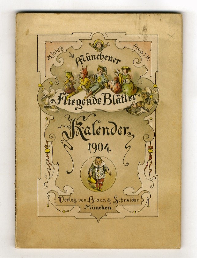 Münchener Fliegende Blätter. Kalender für 1904. XXI Jahrgang.