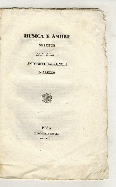 Musica e amore. Sestine del dottore Antonio Guadagnoli d'Arezzo.