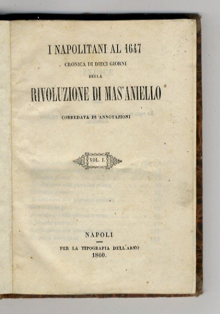 NAPOLITANI (I) AL 1647. Cronica di dieci giorni della Rivoluzione …