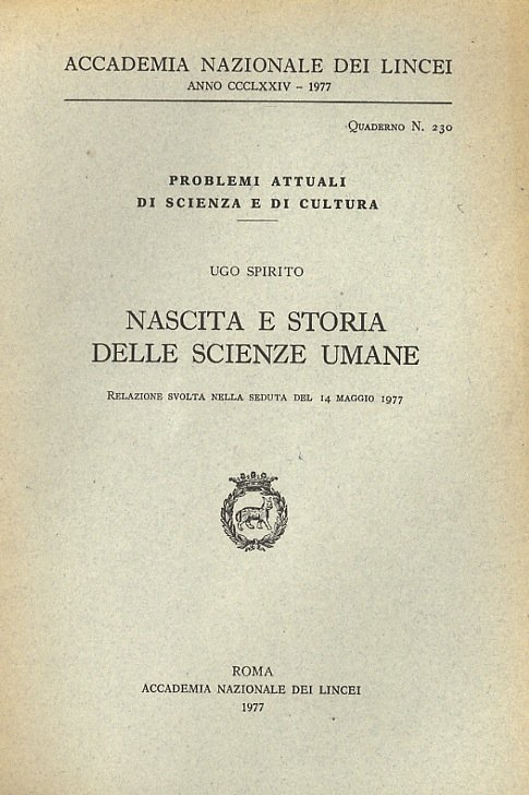 Nascita e storia delle scienze umane. Relazione svolta nella seduta del 14 maggio 1977.