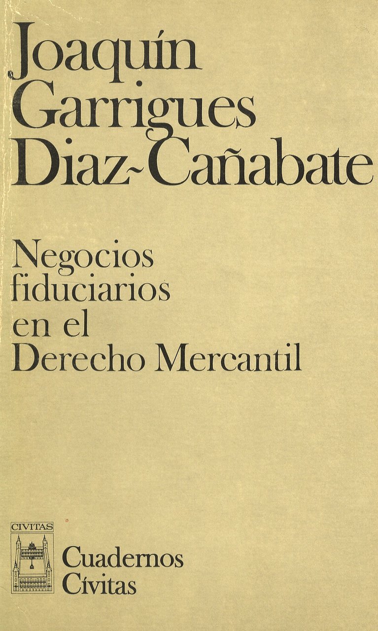 Negocios fiduciarios en el Derecho Mercantil.