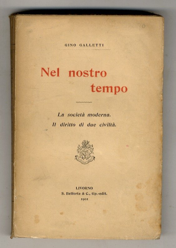 Nel nostro tempo. La società moderna. Il diritto di due …