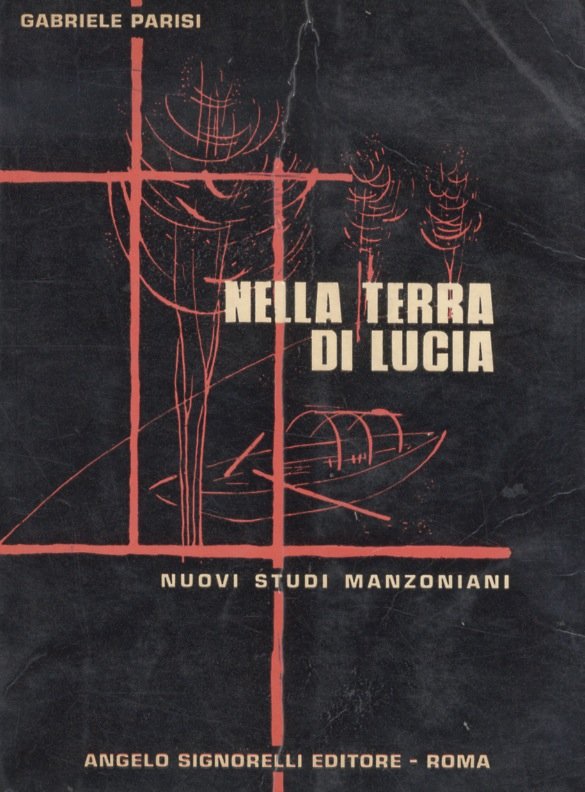 Nella terra di Lucia. Nuovi Studi Manzoniani.